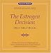 The Estrogen Decision: Self Help Book