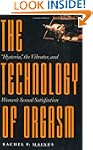 The Technology of Orgasm: "Hysteria,"...