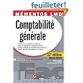 Comptabilit� g�n�rale 2012-2013 : Principes de la mod�lisation comptable, Analyse comptable des op�rations courantes, analyse comptable des op�rations ... analyse financi�re des tableaux de synth�se