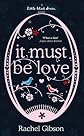 It Must Be Love (Little Black Dress)