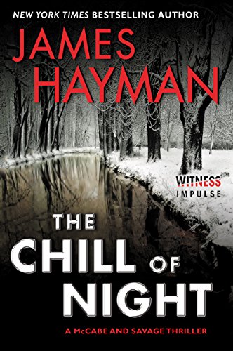 the chill of night a mccabe and savage thriller mccabe and savage thrillers book 2