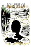 Big Sur: (Penguin Ink) [Paperback] [2011] Reprint Ed. Jack Kerouac, Rob Admiraal, Aram Saroyan