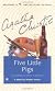 Five Little Pigs