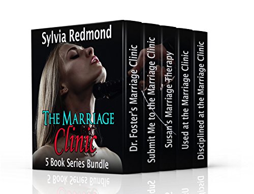The Marriage Clinic: 5 Book Series Bundle (Dr. Foster's Marriage Clinic 6)