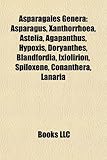 Asparagales Genera: Asparagus-