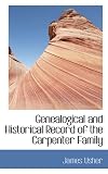 Genealogical and Historical Record of the Carpenter Family