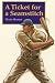  : A Ticket for a Seamstitch (Bison Paperbacks)