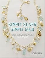 Simply Silver, Simply Gold: Designs for Creating Precious Bead Jewelry
