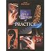 The Art & Technique of Practice