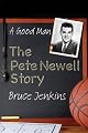 A Good Man: The Pete Newell Story