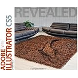 Adobe Illustrator CS5 Revealed (Adobe Creative Suite)