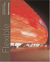 Flexible: Architecture that Responds to Change