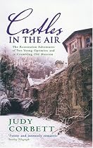 Castles in the Air: The Restoration Adventures of Two Young Optimists and a Crumbling Old Mansion