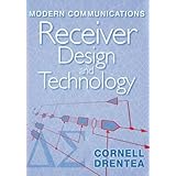 modern communications receiver design and technology artech house intelligence and information operations