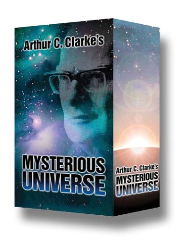 Arthur C. Clarke's Mysterious Universe by Arthur C. Clarke
