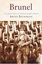 Brunel: The Life and Times of Isambard Kingdom Brunel