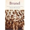 Brunel: The Life and Times of Isambard Kingdom Brunel