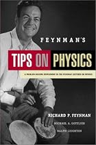 Feynman's Tips on Physics: A Problem-Solving Supplement to the Feynman Lectures on Physics
