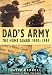 Dad's Army: The Home Guard 1940 - 1944