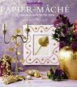 Papier-mache: 25 Creative Projects for the Home (Inspirations)