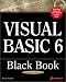 Books : Visual Basic 6 Black Book: The Only Book You'll Need on Visual Basic