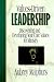 Values-Driven Leadership: Discovering and Developing Your Core Values for Ministry