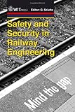 Safety and security in railway engineering