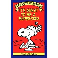 Peanuts Classics. It's Great to Be a Superstar. (Henry Holt) (Taschenbuch)