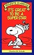 It's Great to Be a Superstar (Peanuts Classics)