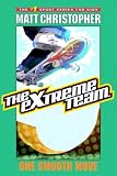 The Extreme Team #1: One Smooth Move (Extreme Team)