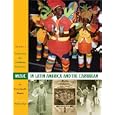 Music in Latin America and the Caribbean: An Encyclopedic History: Volume 2: Performing the Caribbean Experience (Joe... by Malena Kuss