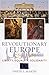 Revolutionary Europe 1789-1989: Liberty, Equality, Solidarity