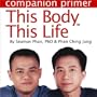 This Body This Life Companion Primer