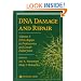 DNA Damage and Repair: Volume I: DNA Repair in Prokaryotes and Lower Eukaryotes (Contemporary Cancer Research)