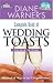 Diane Warner's Complete Book of Wedding Toasts: Hundreds of Ways to Say Congratulations! (Wedding Essentials)