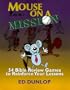 Mouse on a Mission: 54 Bible Review Games to Reinforce Your Lessons