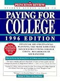 PR Student Access Guide: Paying for College 96 ed: Financial Aid and Financial Planning: The Most Effective System for Cutting Coll ege Costs--Regardless of Your Income (4th Rev ed. Issn 1076-5344)