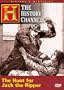 History's Mysteries - Hunt for Jack the Ripper (A&E DVD Archives)
