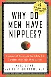 Why Do Men Have Nipples? Hundreds of Questions You'd Only Ask a Doctor After Your Third Martini