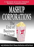 Mashup Corporations: The End of Business as Usual