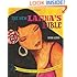 The New Latina's Bible: The Modern Latina's Guide to Love, Spirituality, Family, and La Vida
