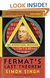 Fermat's Last Theorem: The story of a riddle that confounded the world's greatest minds for 358 years