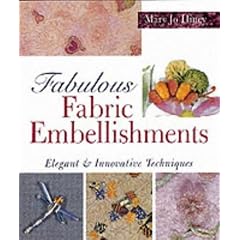 Fabulous Fabric Embellishments: Elegant & Innovative Techniques