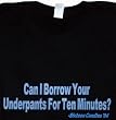 Sixteen Candles "Can I Borrow Your Underpants?" Mens Funny Movie Line T Shirt