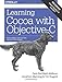Learning Cocoa with Objective-C: Developing for the Mac and iOS App Stores