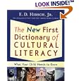 The New First Dictionary of Cultural Literacy: What Your Child Needs to Know