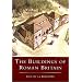 The Buildings of Roman Britain