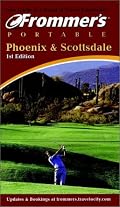 Frommer's Portable Phoenix & Scottsdale (Frommer's Portable Guides)