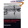 Robert Smithson: The Collected Writings
