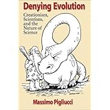 Denying Evolution: Creationism, Scientism, and the Nature of Science